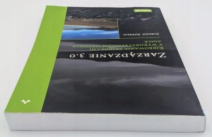 Zarządzanie 3.0. Kierowanie zespołami z wykorzystaniem metodyk Agile Jurgen