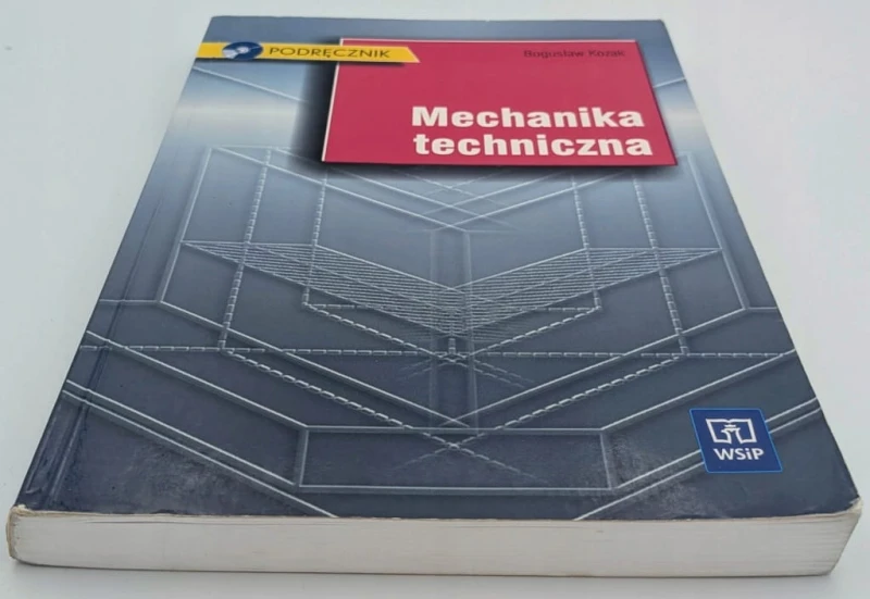 Mechanika techniczna Podręcznik brak płyty ! CD Bogusław Kozak