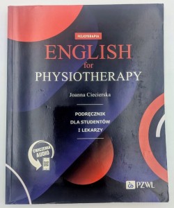 English for physiotherapy Podręcznik Joanna Ciecierska 2024