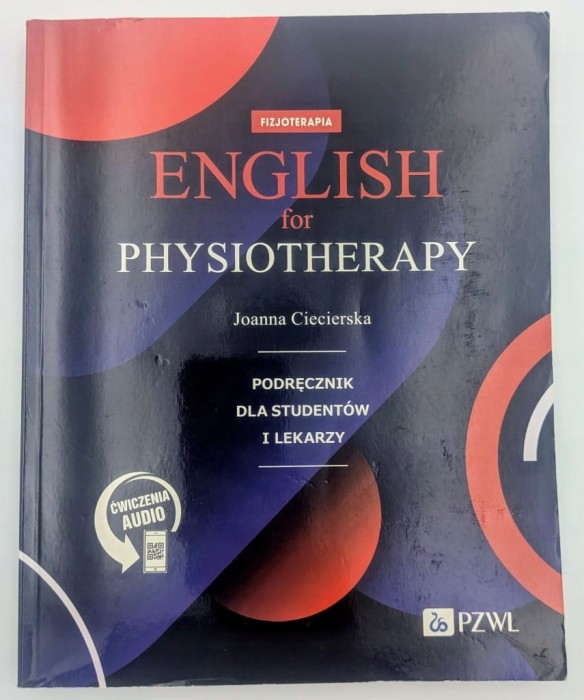 English for physiotherapy Podręcznik Joanna Ciecierska 2024