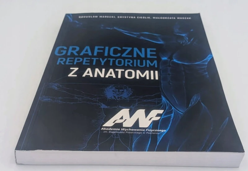Graficzne repetytorium z anatomii Bogusław Marecki. Krystyna Cieślik.