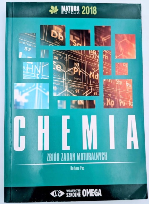 Chemia Matura 2018 Zbiór zadań maturalnych Barbara Pac