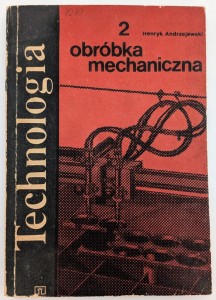 Obróbka mechaniczna 2 H Andrzejewski