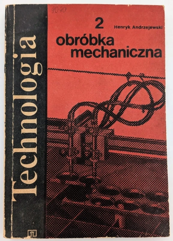 Obróbka mechaniczna 2 H Andrzejewski
