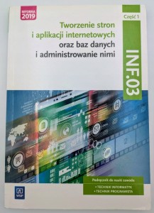 Tworzenie stron i aplikacji internetowych oraz baz danych i administrowanie