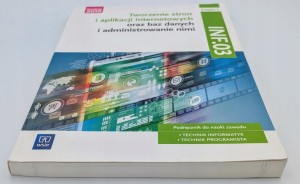 Tworzenie stron i aplikacji internetowych oraz baz danych i administrowanie