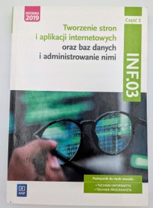Tworzenie stron i aplikacji internetowych oraz baz danych i administrowanie