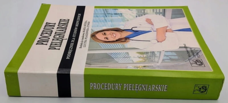 Procedury pielęgniarskie Lucyna Płaszewska-Żywko, Maria Kózka