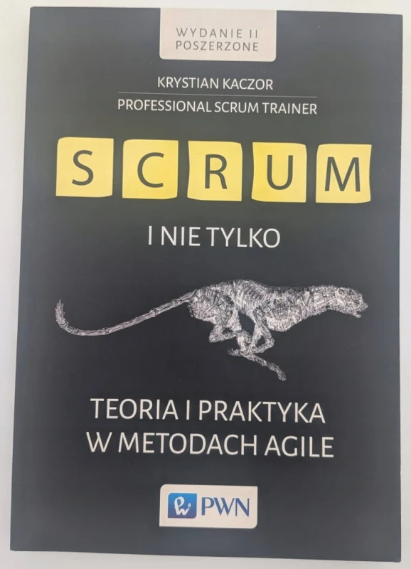 Scrum i nie tylko Krystian Kaczor