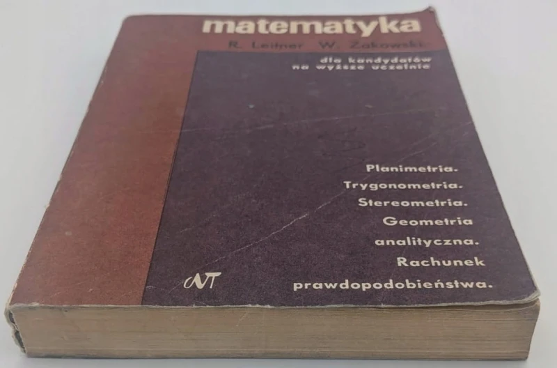 Matematyka dla kandydatów na wyższe uczelnie R. Leitner