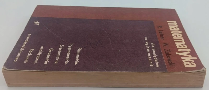 Matematyka dla kandydatów na wyższe uczelnie R. Leitner