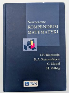 Nowoczesne kompendium matematyki A, Bronsztejn I, Muhlig H, Musiol G, N,
