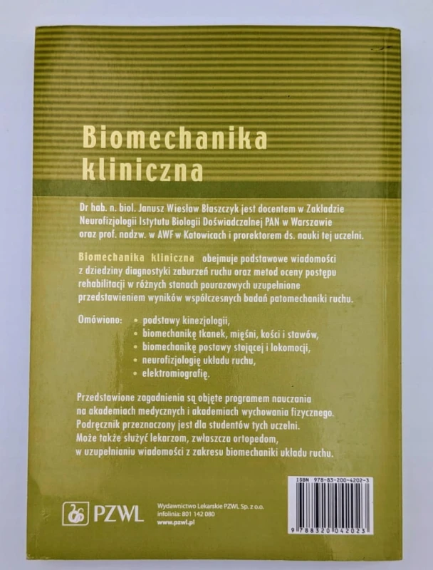 Biomechanika kliniczna Janusz Wiesław Błaszczyk