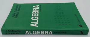 Algebra dla studentów Ireneusz Nabiałek, Julian Klukowski