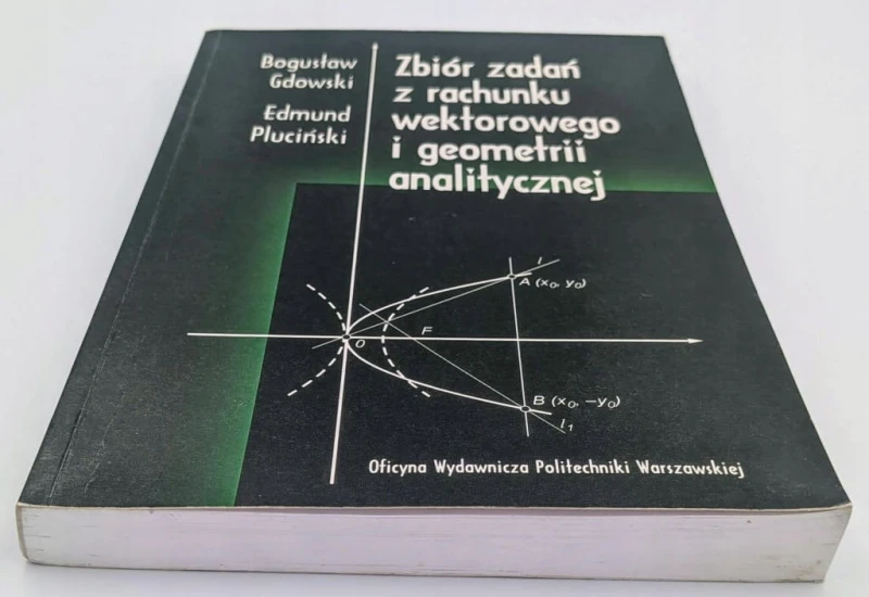Zbiór zadań z rachunku wektorowego i geometrii analitycznej