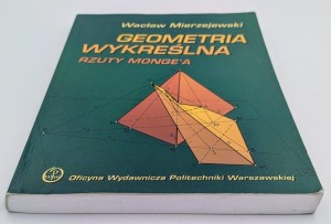 GEOMETRIA WYKREŚLNA RZUTY MONGE'A WACŁAW MIERZEJEWSKI