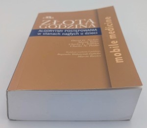 Złota godzina Algorytmy postępowania w stanach nagłych u dzieci Wolszczak