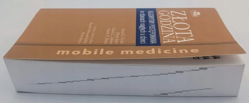 Złota godzina Algorytmy postępowania w stanach nagłych u dzieci Wolszczak