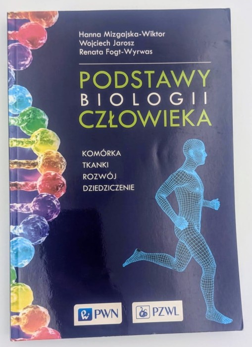 Podstawy biologii człowieka - komórka, tkanki, rozwój, dziedziczenie Hanna