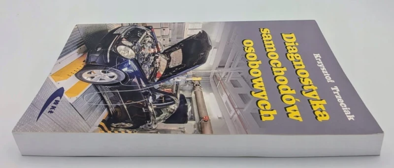 Diagnostyka samochodów osobowych. Podręcznik Krzysztof Trzeciak