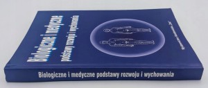 Biologiczne i medyczne podstawy rozwoju i wychowania Andrzej Jaczewski