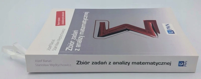 Zbiór zadań z analizy matematycznej Józef Banaś, Stanisław Wędrychowicz