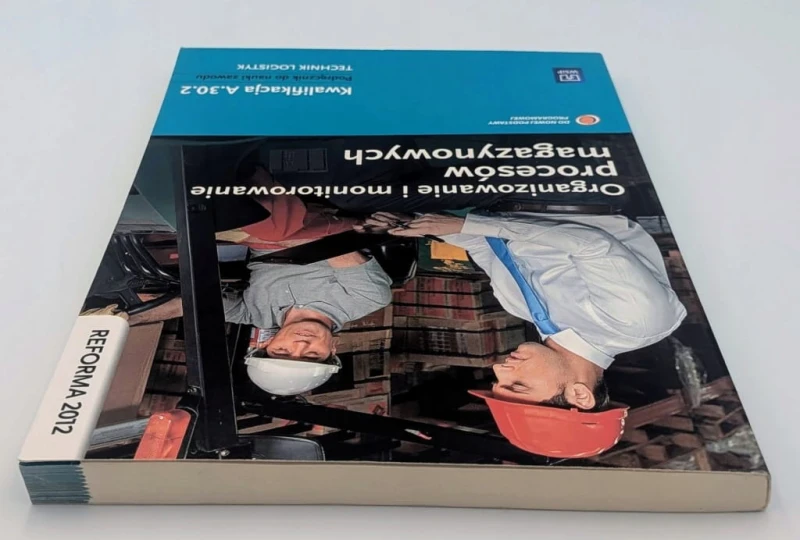Organizowanie i monitorowanie procesów magazynowych Podręcznik do nauki