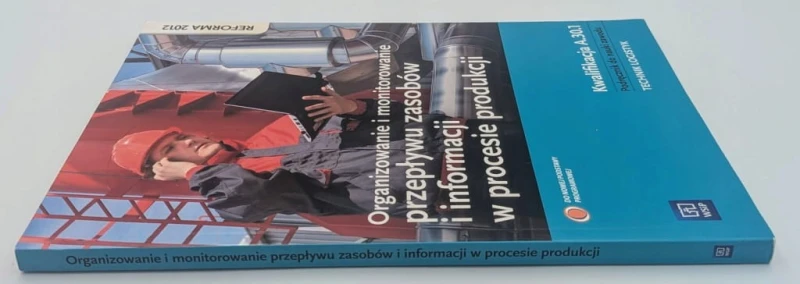 Organizowanie i monitorowanie przepływu zasobów i informacji w procesie