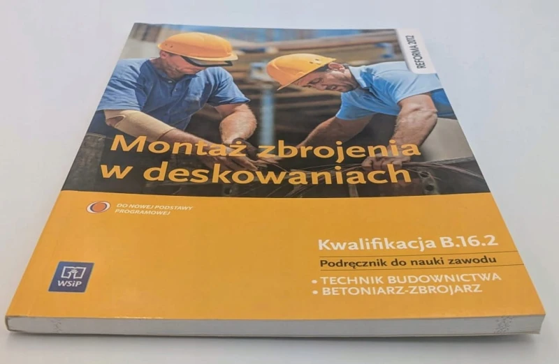 Montaż zbrojenia w deskowaniach Podręcznik Mirosław Kozłowski