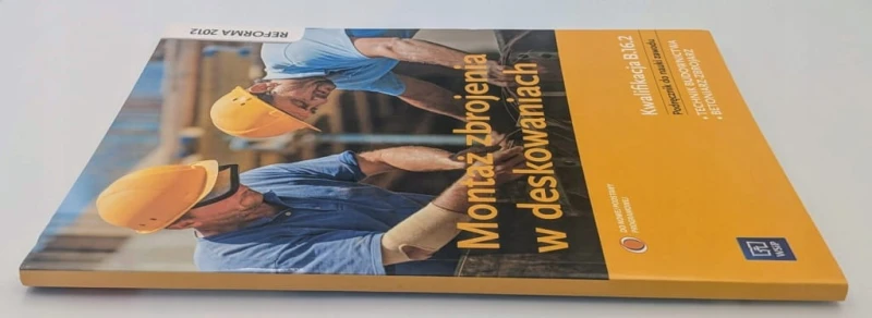 Montaż zbrojenia w deskowaniach Podręcznik Mirosław Kozłowski