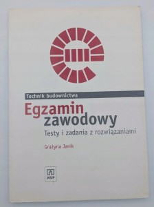 Egzamin zawodowy. Technik budownictwa. Testy i zadania z rozwiązaniami