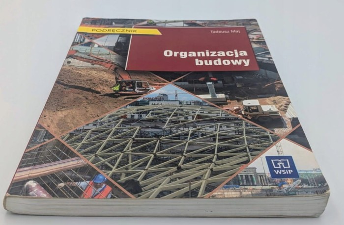 Organizacja budowy. Podręcznik Tadeusz Maj