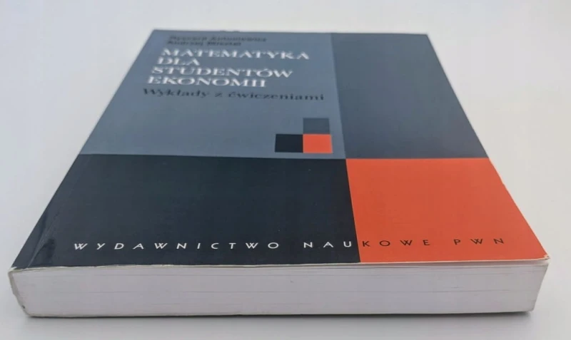 Andrzej Misztal - Matematyka dla studentów ekonomii Wykłady z ćwiczeniami