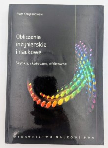 Obliczenia inżynierskie i naukowe Piotr Krzyżanowski PWN