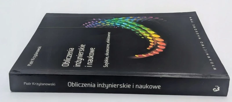 Obliczenia inżynierskie i naukowe Piotr Krzyżanowski PWN