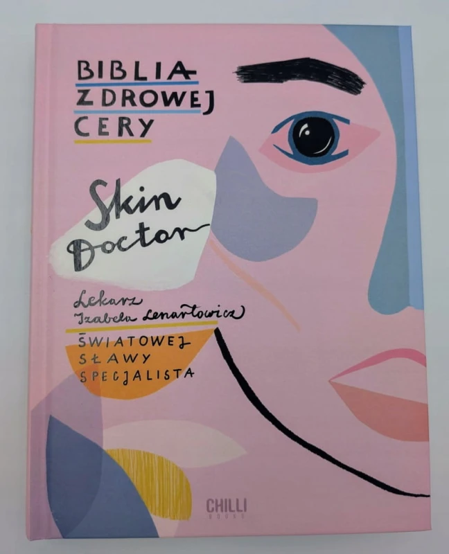 Skin Doctor Biblia zdrowej cery Izabela Lenartowicz