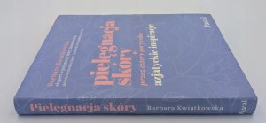 Pielęgnacja skóry przez cztery pory roku Azjatyckie inspiracje Barbara