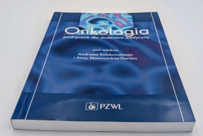 Onkologia Podręcznik dla studentów medycyny Kułakowski Andrzej,