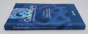 Onkologia Podręcznik dla studentów medycyny Kułakowski Andrzej,