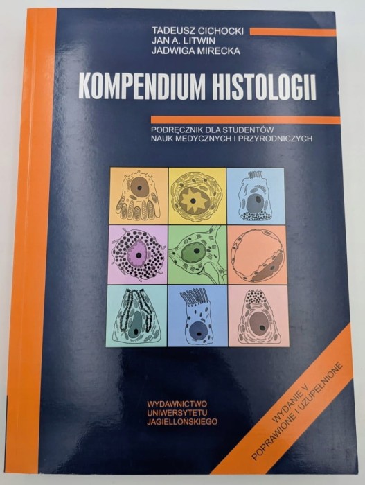 Kompedium histologii Tadeusz Cichocki, Jan A. Litwin, Jadwiga Mirecka