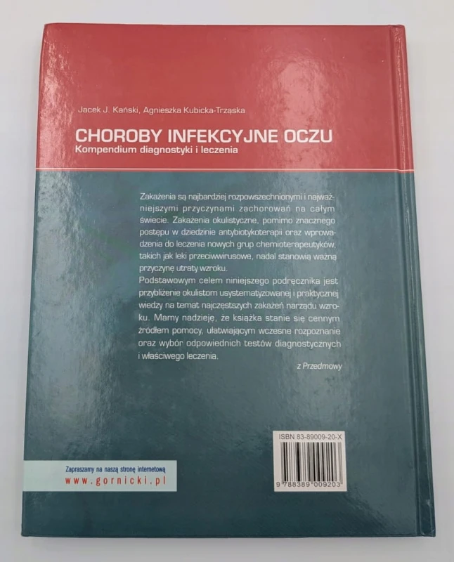 Choroby infekcyjne oczu. Kompendium diagnostyki i leczenia Jacek J. Kański
