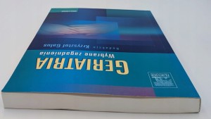 Geriatria Wybrane zagadnienia Galus Krzysztof