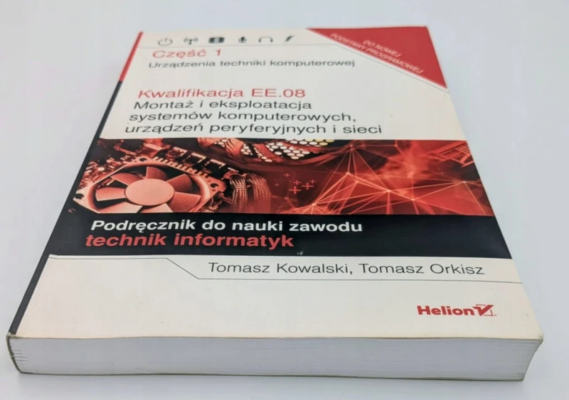 Kwalifikacja EE.08 Montaż i eksploatacja systemów komputerowych, urządzeń
