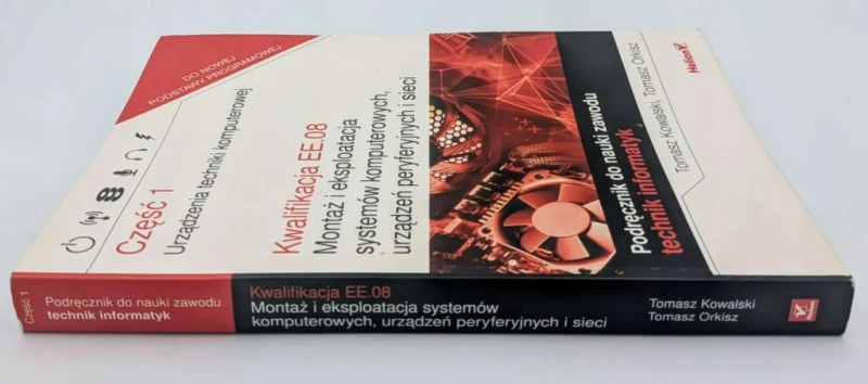 Kwalifikacja EE.08 Montaż i eksploatacja systemów komputerowych, urządzeń