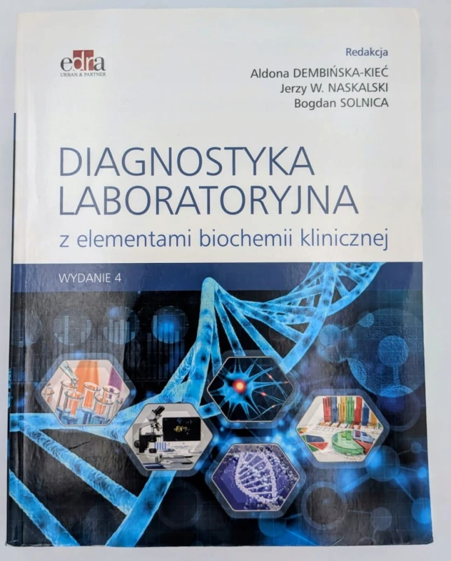 Diagnostyka laboratoryjna z elementami biochemii klinicznej Praca zbiorowa
