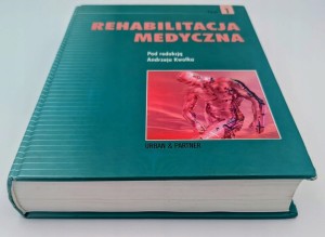 Rehabilitacja medyczna. Tom 1 Praca zbiorowa 2004 dodruk