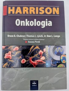 Onkologia Harrison Bruce A. Chabner, Thomas J. Lynch Dan L. Longo