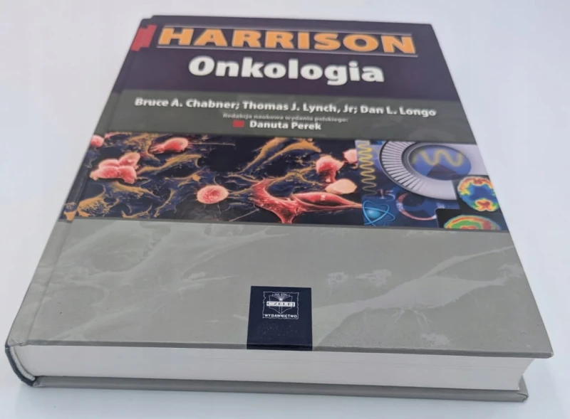 Onkologia Harrison Bruce A. Chabner, Thomas J. Lynch Dan L. Longo