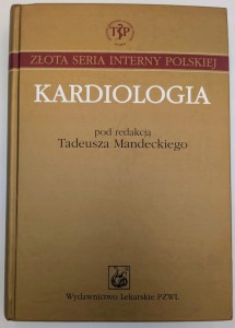 Kardiologia Praca zbiorowa, Tadeusz Mandecki
