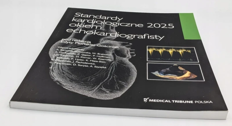 Standardy kardiologiczne okiem echokardiografisty 2025 łońska-Gościniak